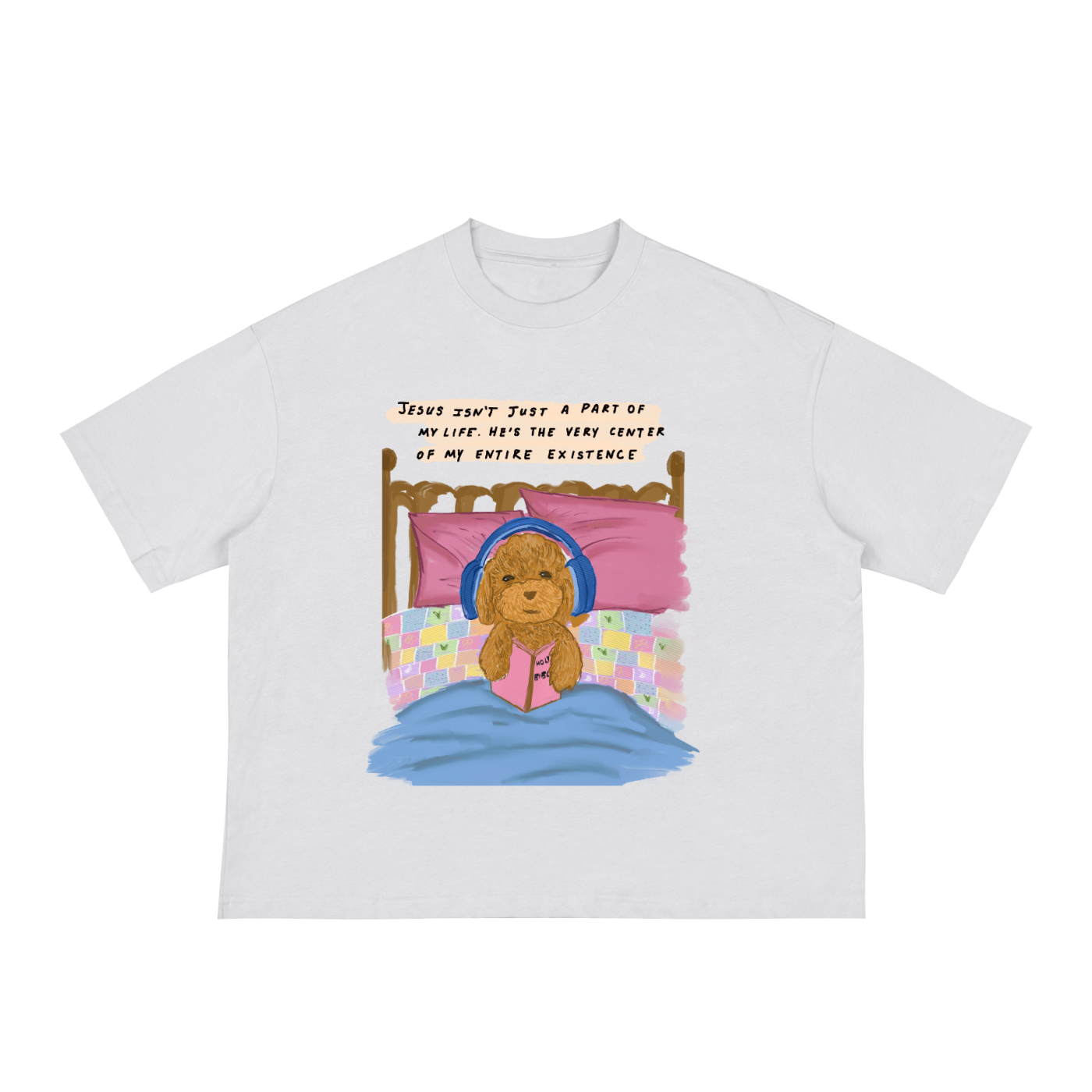 PREORDER- Jesus Is The Center Of My Existence  Loose Boxy Tee