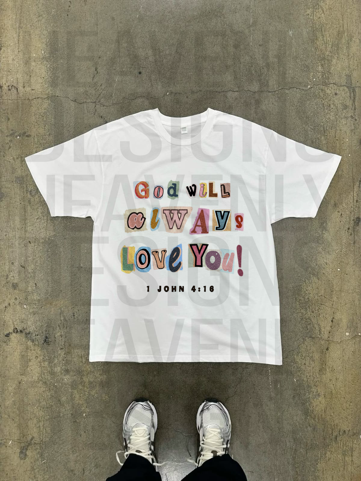 PNG FILE- God Will Always Love You