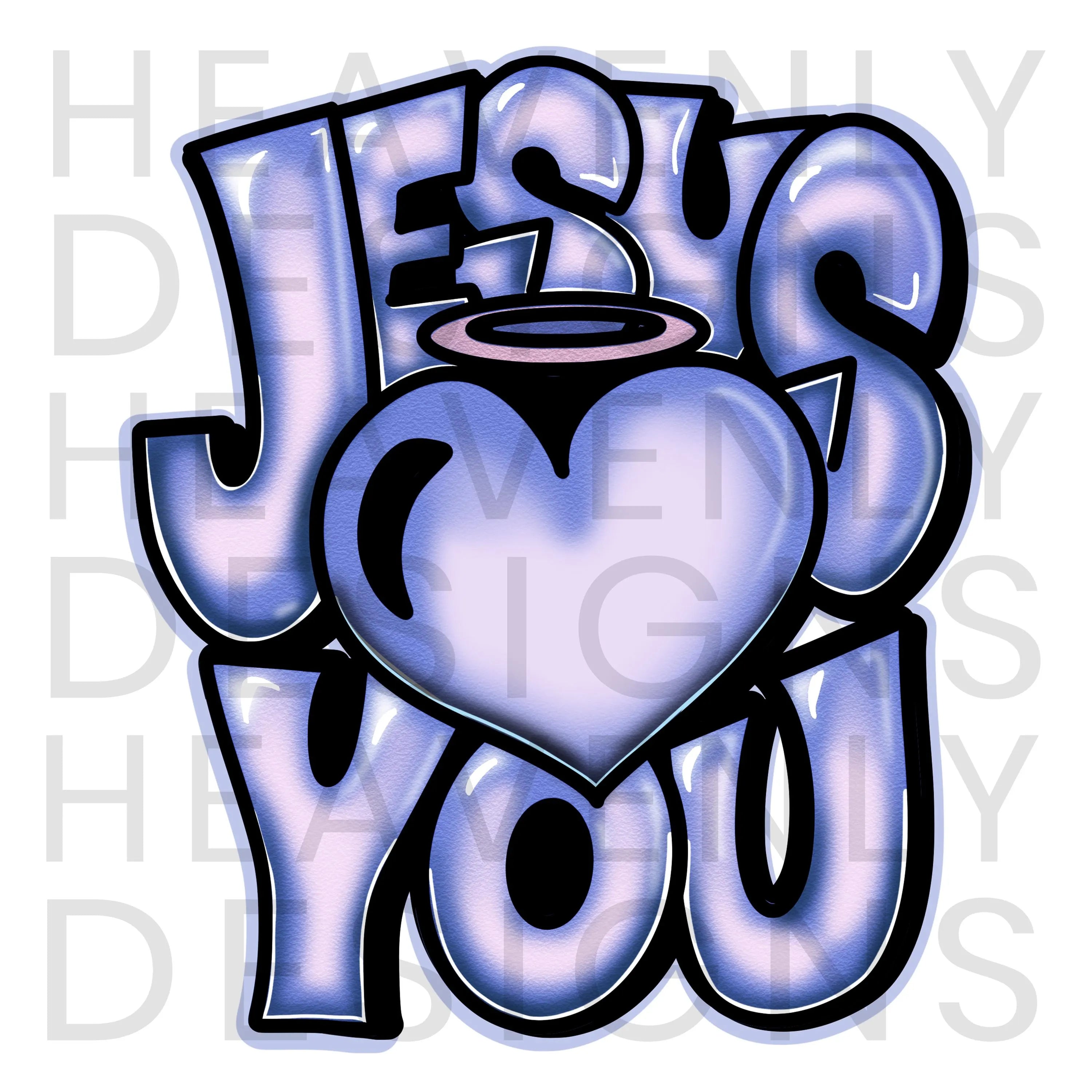Jesus Loves You Png FILE